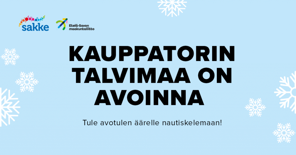 TERVETULOA KAUPPATORIN TALVIMAAHAN