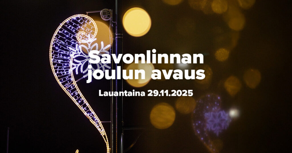 Savonlinnan joulun avaus 29.11.2025